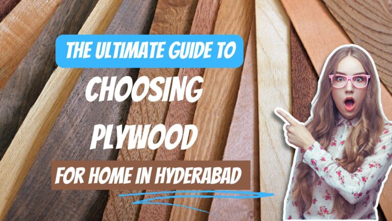 right plywood for home in hyderabad